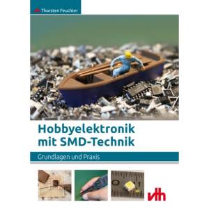 Hobbyelektronik mit SMD-Technik