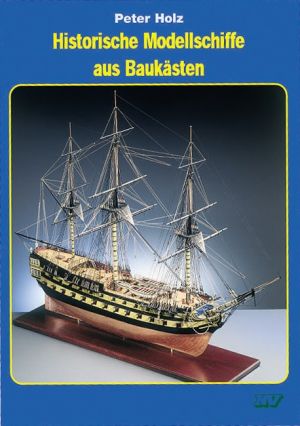 Krick Historische Modellschiffe aus Baukästen Fachbuch von Peter Holz - 91141 abb. 1